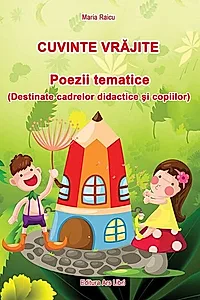 Cuvinte vrăjite - Poezii tematice