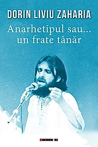 Anarhetipul sau... un frate tânăr