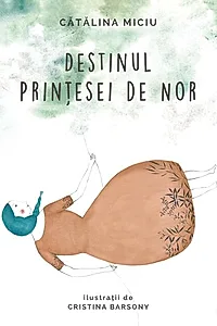 Destinul Prințesei de Nor
