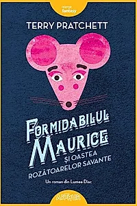 Formidabilul Maurice și oastea rozătoarelor savante