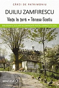 Viața la țară. Tănase Scatiu