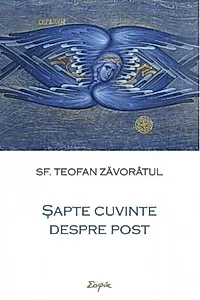 Șapte cuvinte despre post