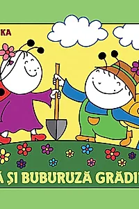 Bobiţă şi Buburuză grădinăresc