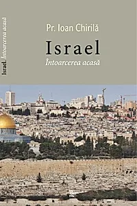 Israel. Întoarcerea acasă
