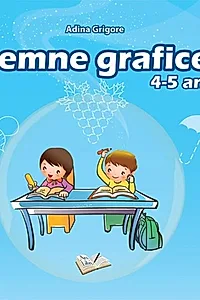 Semne Grafice 4-5 ani