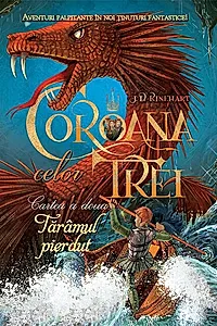 Coroana celor trei (vol. 2). Tărâmul pierdut