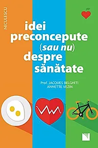 Idei preconcepute (sau nu) despre sănătate