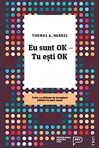 Eu sunt OK – Tu eşti OK