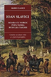 Moara Cu Noroc. Popa Tanda. Budulea Taichii