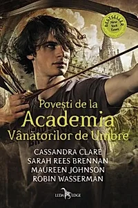 Povești de la Academia Vânătorilor de Umbre