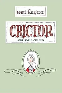 Crictor, serpisorul cel bun