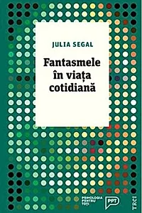 Fantasmele în viața cotidiană