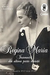 Regina Maria - Însemnări din ultima parte a vieții