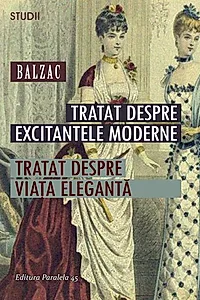 Tratat despre excitantele moderne. Tratat despre viața elegantă