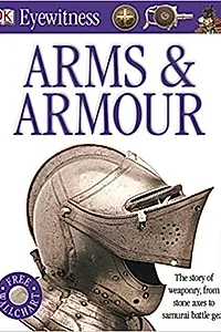 Arms and Armour (Eyewitness)