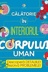 Călătorie în interiorul corpului uman