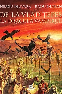 De la Vlad Ţepeş la Dracula Vampirul