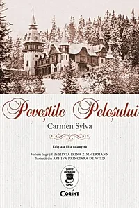 Poveştile Peleşului (Ediția a II-a, adăugită)