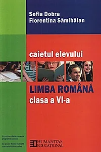 Limba română. Caietul elevului clasa a VI-a