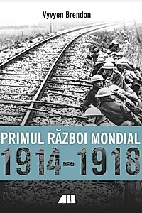 Primul Război Mondial 1914-1918