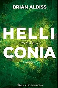 Primăvara. Helliconia (Vol. 1)