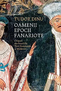 Oamenii epocii fanariote