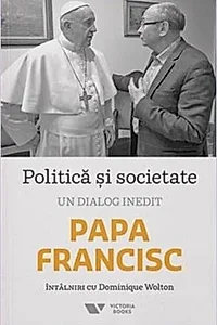 Politică și societate. Un dialog inedit
