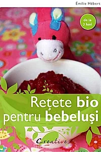 Rețete bio pentru bebeluși