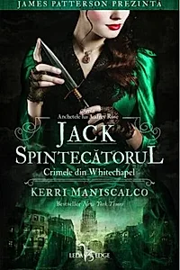 Jack Spintecătorul. Crimele din Whitechapel (Vol. 1)