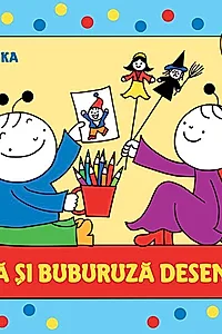 Bobiţă şi Buburuză desenează