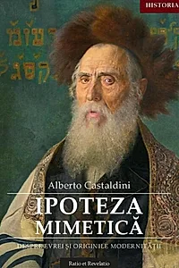 Ipoteza mimetică. Despre evrei și originile modernității