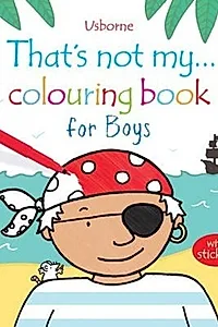 That's Not My... Colouring Book for Boys