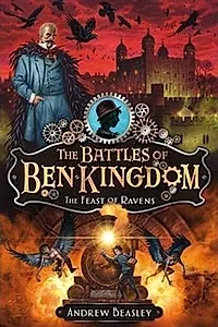 The Feast of Ravens. The Battles of Ben Kingdom