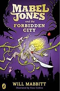 Mabel Jones and the Forbidden City