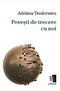 Povești de trecere cu noi