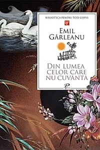 Din lumea celor care nu cuvântă