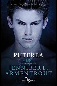 Puterea. Seria Titanii Vol.2