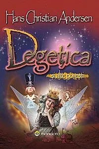 Degețica și alte povești