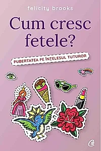 Cum cresc fetele?