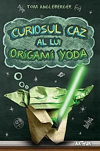 Curiosul caz al lui Origami Yoda