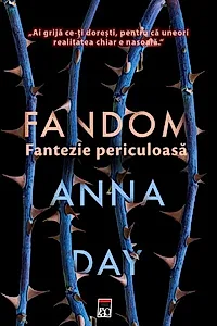 Fandom. Fantezie periculoasă