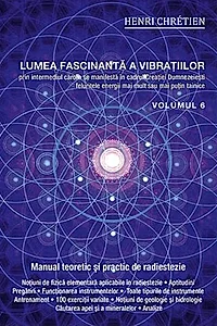 Lumea fascinantă a vibrațiilor (Vol.6)