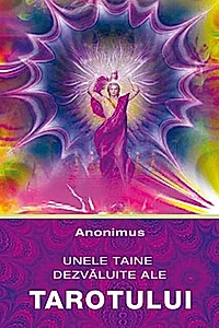 Unele taine dezvăluite ale tarotului
