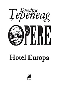 Opere VI. Hotel Europa