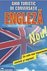 Ghid turistic de conversație engleză cu cele mai importante cuvinte și expresii