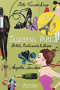 Taschen's Paris: Hotels, Restaurants and Shops