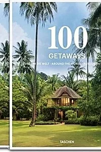 100 Getaways around the World