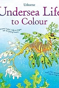 Undersea Life to Colour