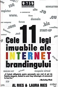 Cele 11 legi imuabile ale internet brandingului