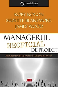 Managerul neoficial de proiect
